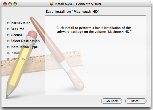MyODBC Mac OS X Installer -
                  Installation type